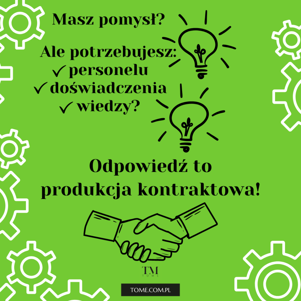korzyści produkcji kontraktowej