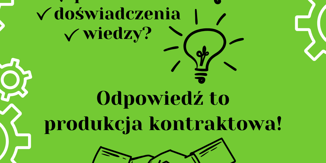 Korzyści produkcji kontraktowej